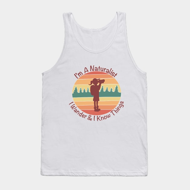 Naturalist I wander and I know things - white Tank Top by EcoElsa